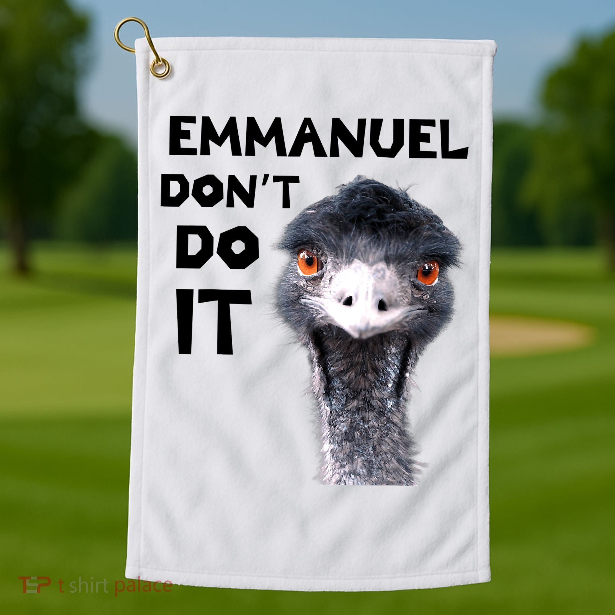 Emmanuel Don't Do It Viral Emu Golf Towel
