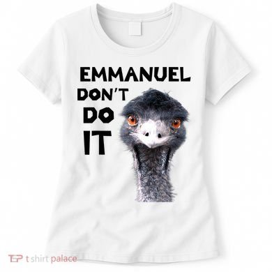 Emmanuel Don't Do It Viral Emu Women's T-Shirt