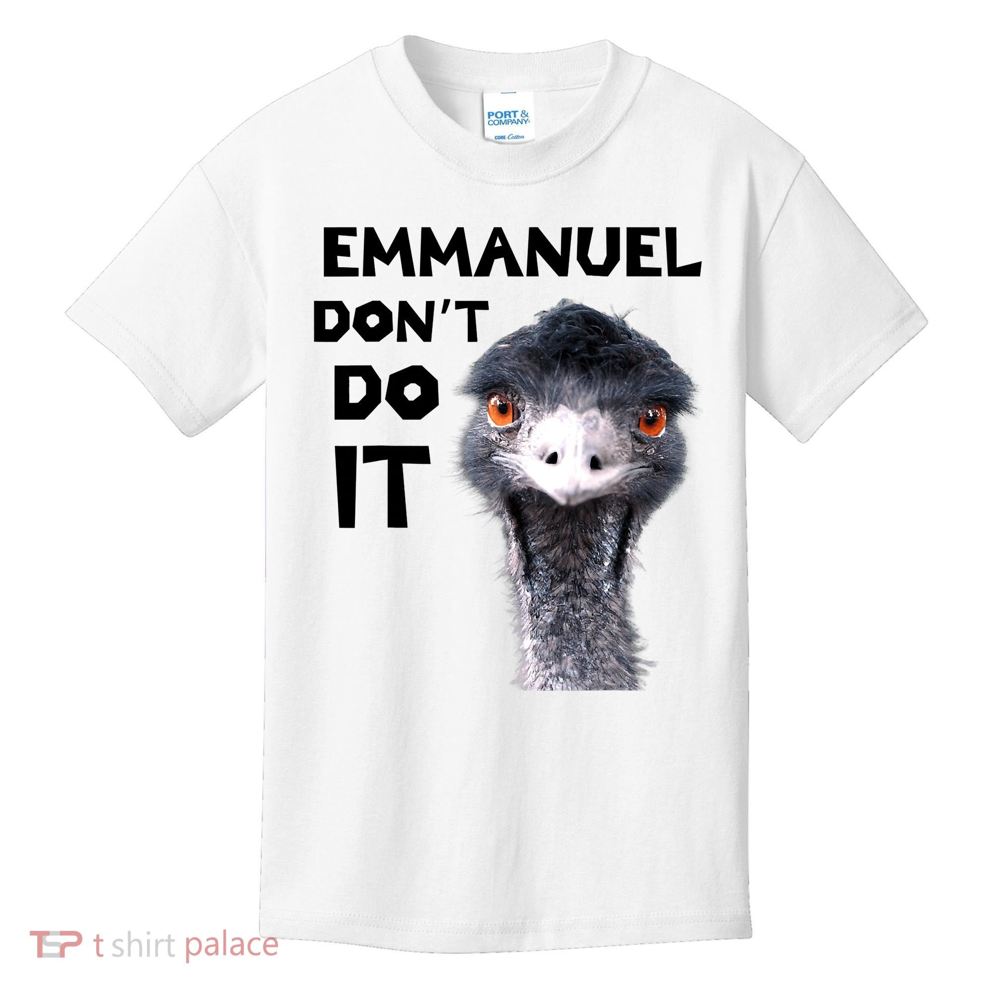 Emmanuel Don't Do It Viral Emu Kids T-Shirt
