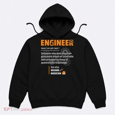 Engineer Definition Description Hilarious Engineering Gift Hoodie