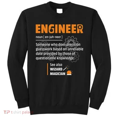 Engineer Definition Description Hilarious Engineering Gift Sweatshirt