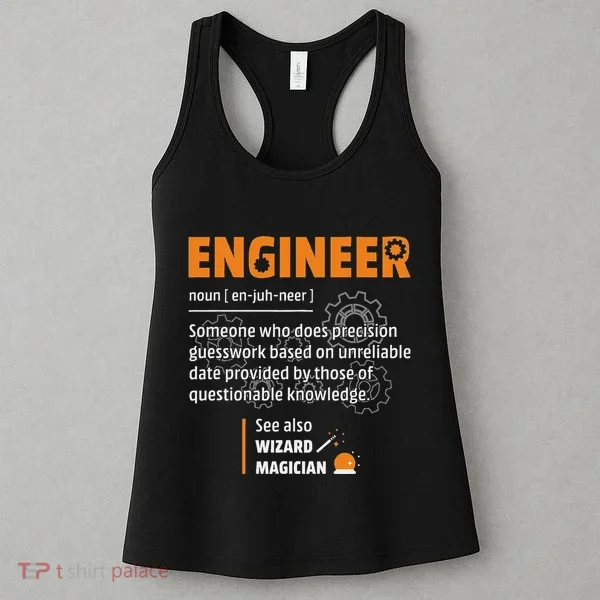 Engineer Definition Description Hilarious Engineering Gift Women's Tank Top