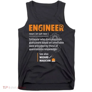 Engineer Definition Description Hilarious Engineering Gift Tank Top