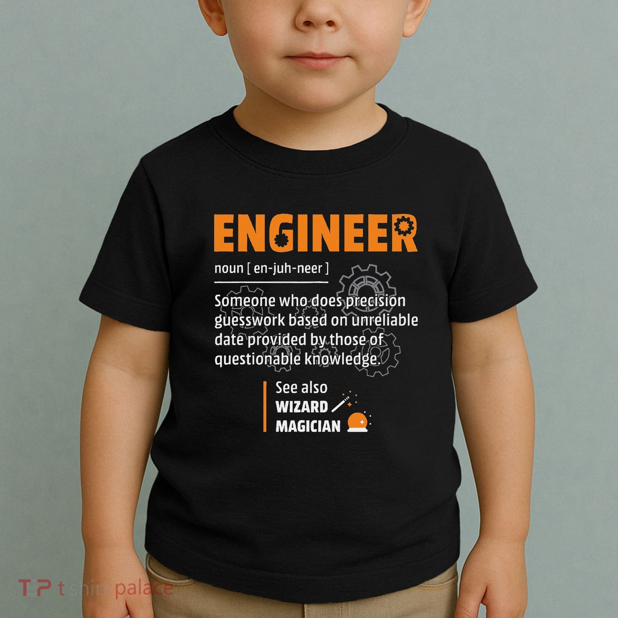 Engineer Definition Description Hilarious Engineering Gift Toddler T-Shirt