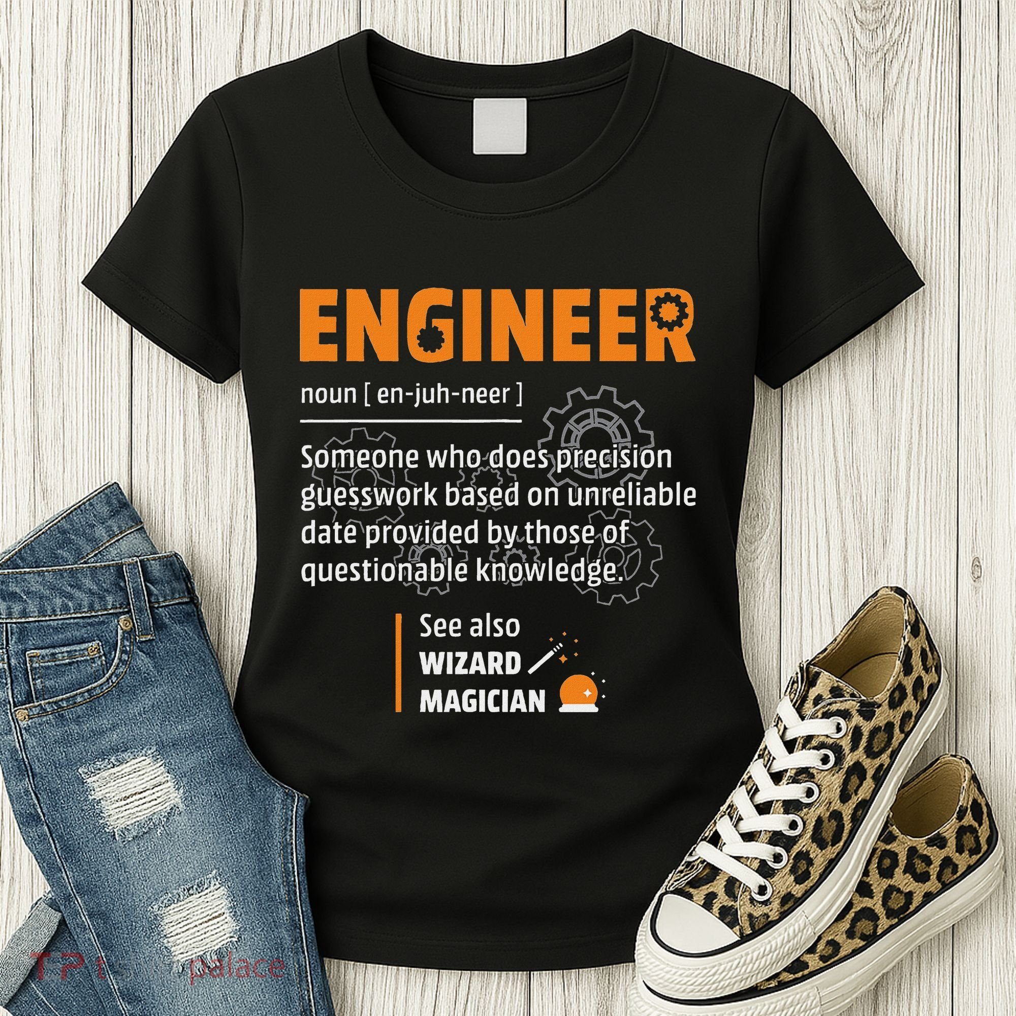 Engineer Definition Description Hilarious Engineering Gift Women's T-Shirt