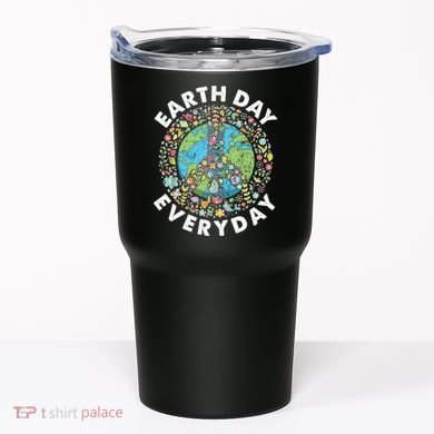 Earth Day Everyday Earth Day Climate Change & Earth Day Tumbler