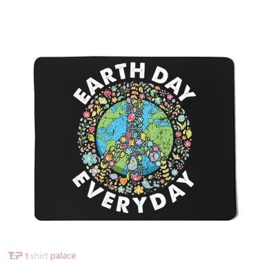 Earth Day Everyday Earth Day Climate Change & Earth Day Mousepad