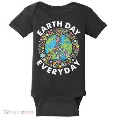 Earth Day Everyday Earth Day Climate Change & Earth Day Baby Bodysuit