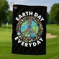Earth Day Everyday Earth Day Climate Change & Earth Day Golf Towel thumb 1