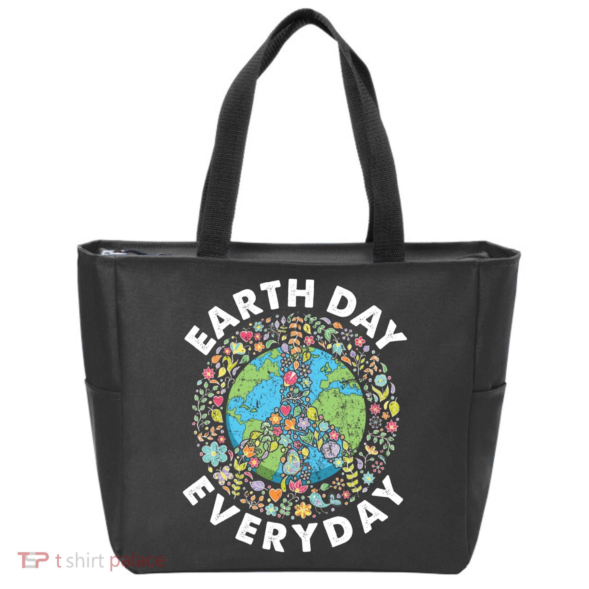 Earth Day Everyday Earth Day Climate Change & Earth Day Tote Bag