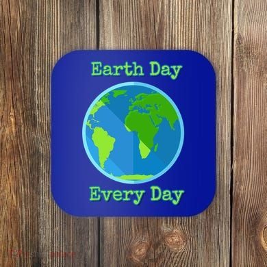 Earth Day Every Day Cute Gift Coaster
