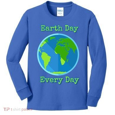 Earth Day Every Day Cute Gift Kids Long Sleeve Shirt