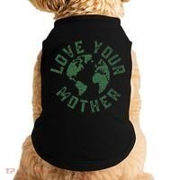 Earth Day Every Day Love Your Mother Planet Environmentalist Doggie Tank thumb 0