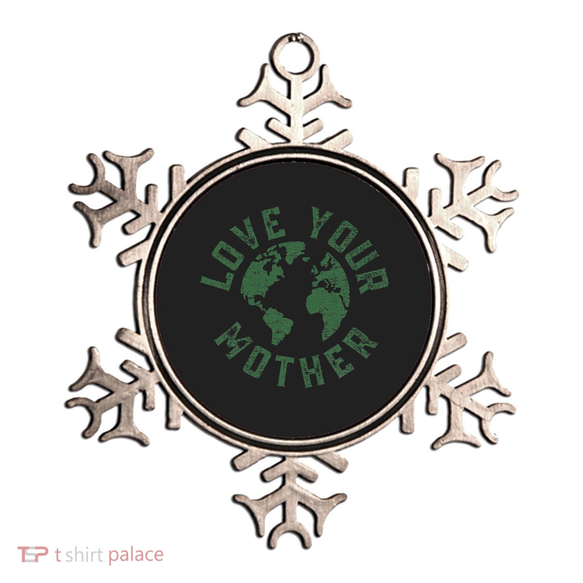 Earth Day Every Day Love Your Mother Planet Environmentalist Ornament