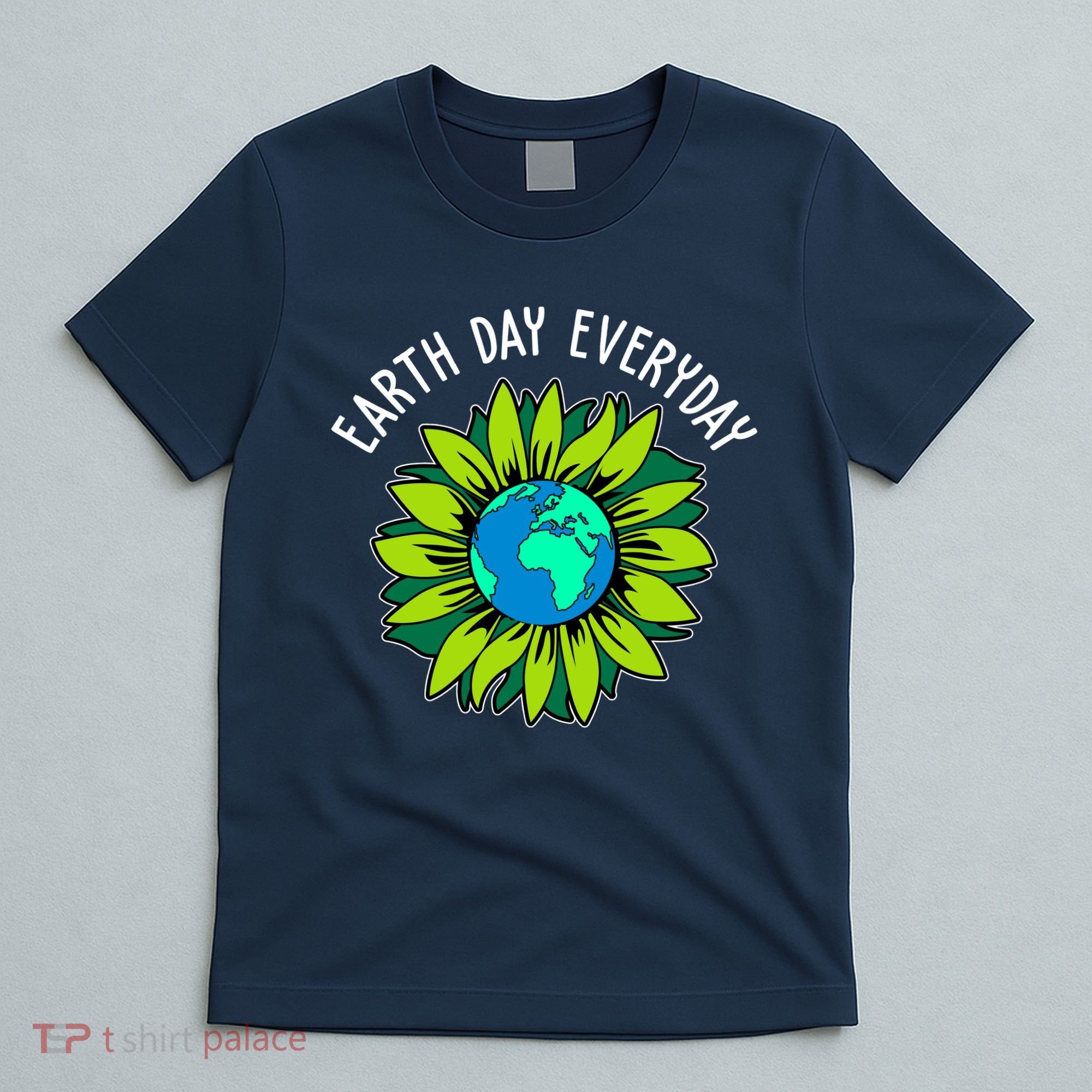 Earth Day Everyday Flower Globe T-Shirt