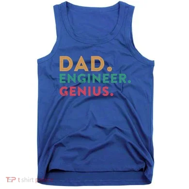 Engineering Dad Engineer Dads Dad Engineer Genius Gift Tank Top