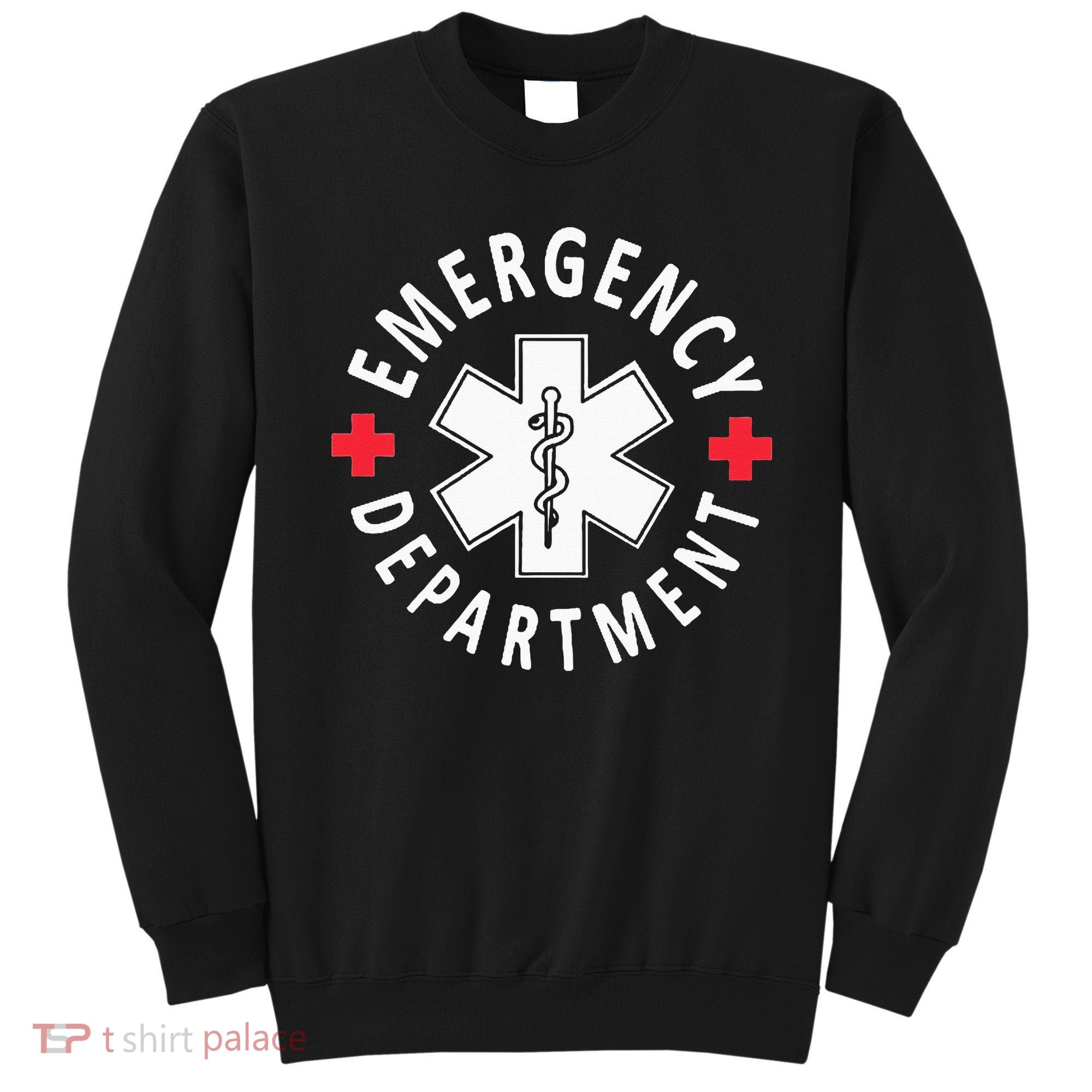 Emergency Department Emergency Room Healthcare Nursing Nurse Sweatshirt