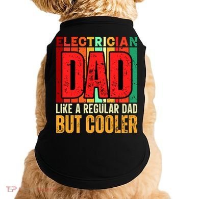 Electrician Dad Doggie Tank