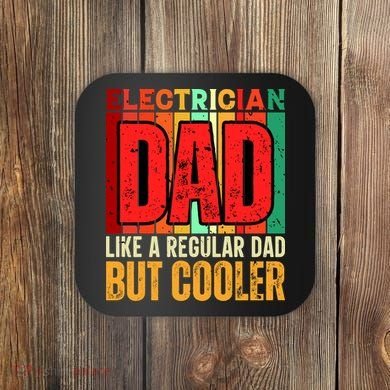 Electrician Dad Coaster