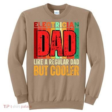 Electrician Dad Sweatshirt