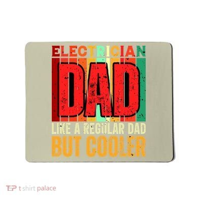 Electrician Dad Mousepad