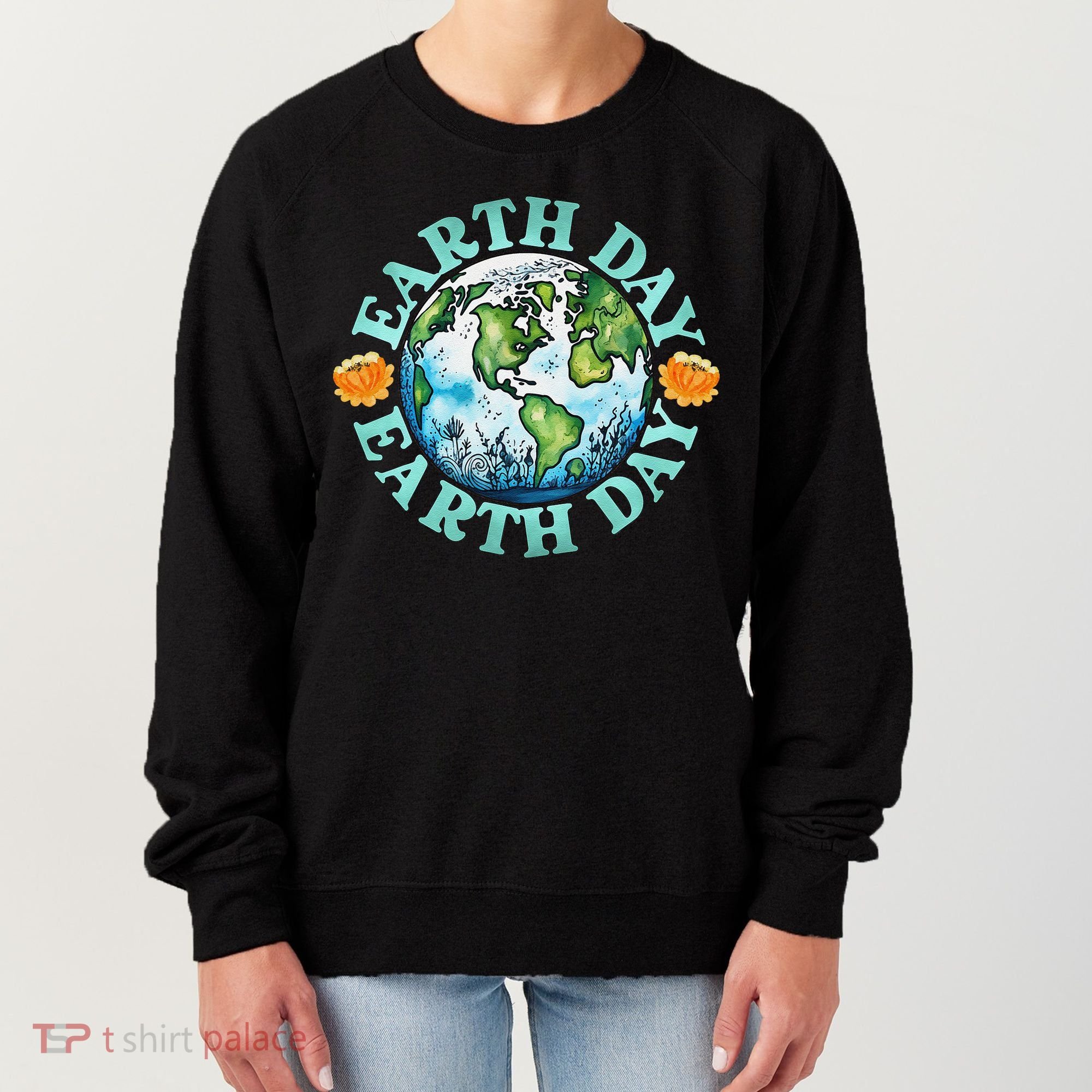 Earth Day Every Day Rainbow Globe Save The Planet Women's Sweatshirt