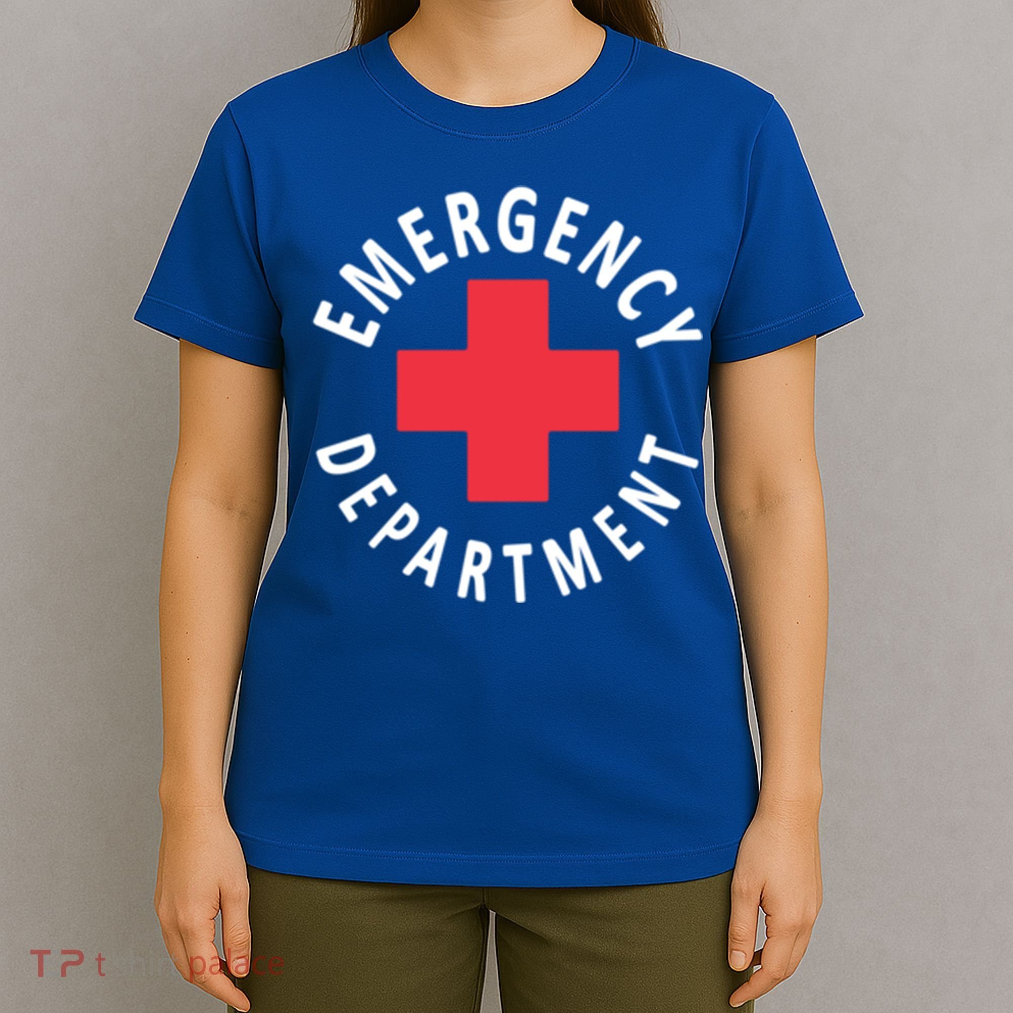 Emergency Departt Emergency Room Healthcare Nursing Nurse Gift T-Shirt