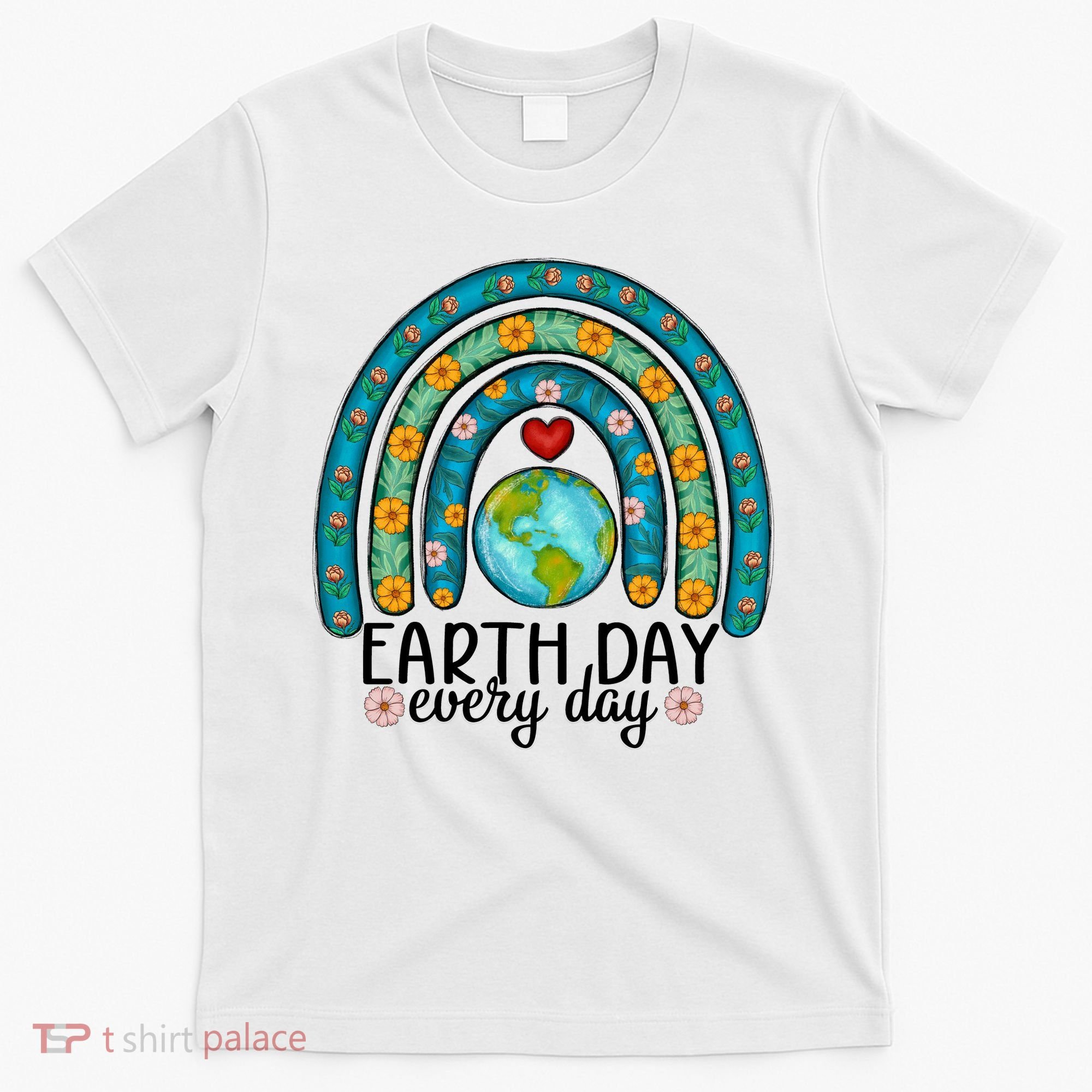 Earth Day Every Day Save Our Planet Rainbow Tree T-Shirt