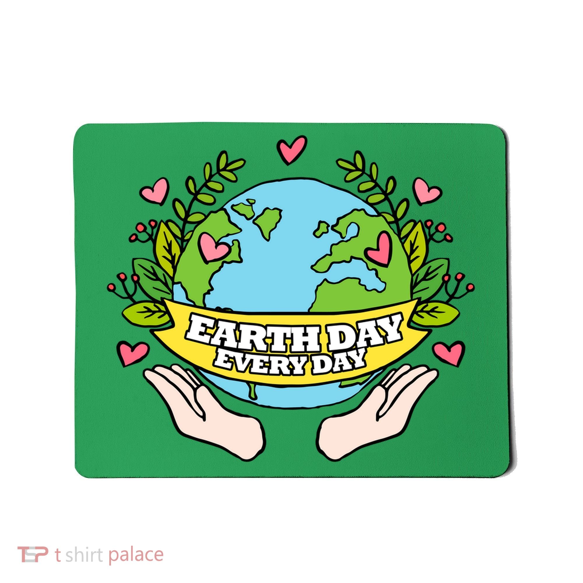 Earth Day Everyday Awareness Mousepad