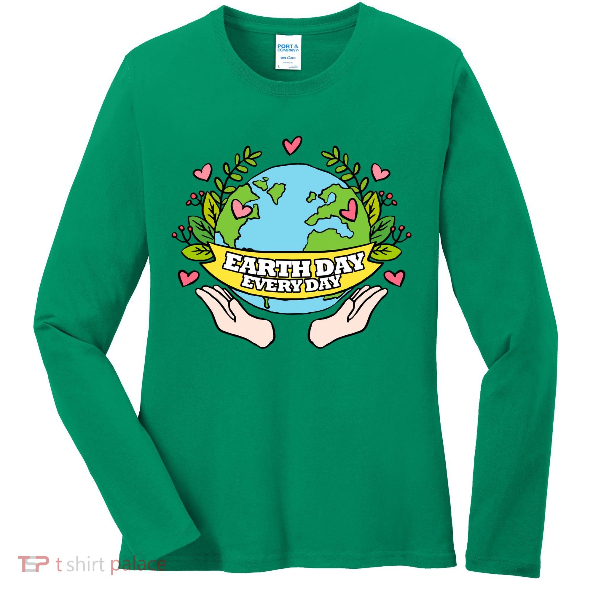 Earth Day Everyday Awareness Women's Long Sleeve Shirt