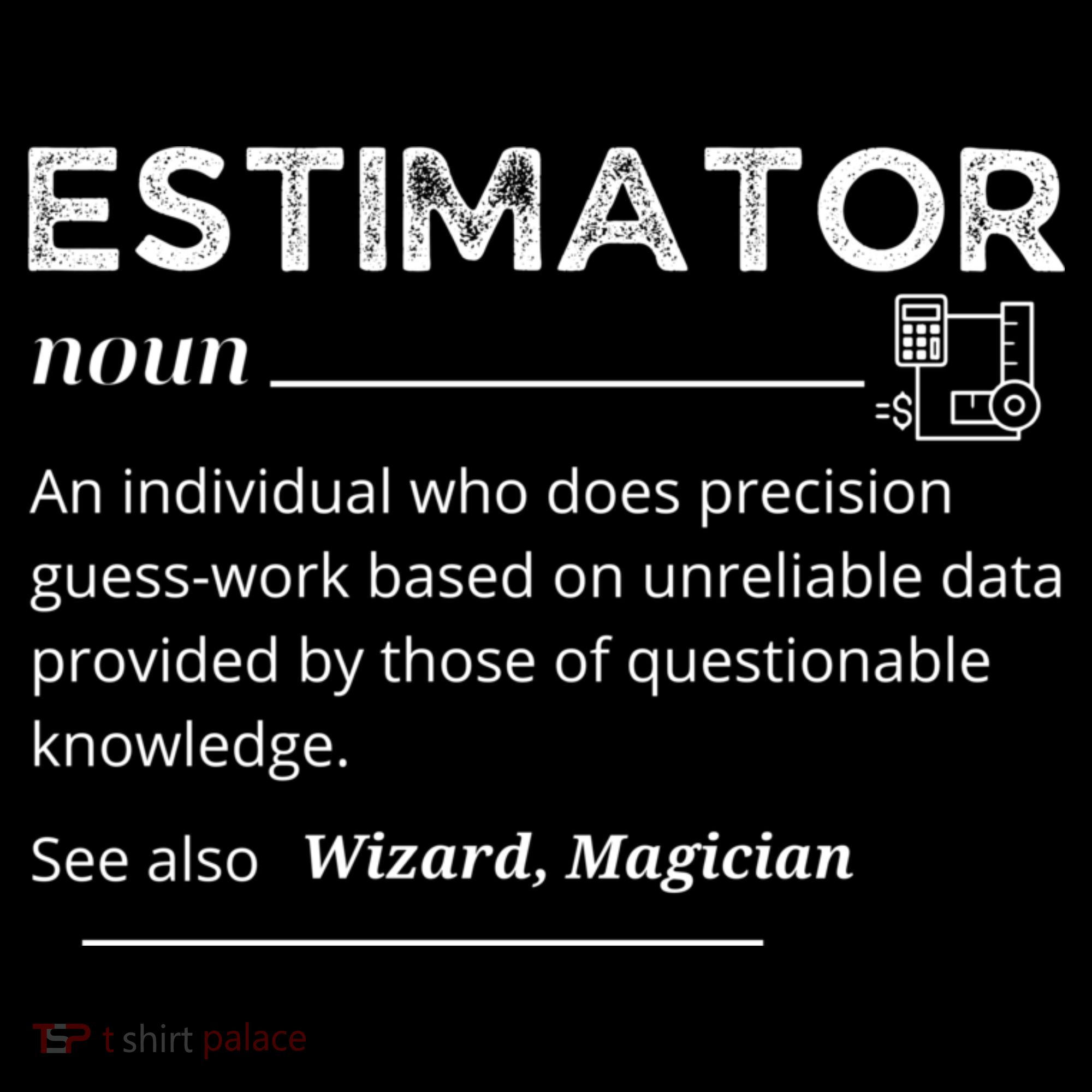Estimator Definition, Funny Quote Job Titles Kids Sweatshirt