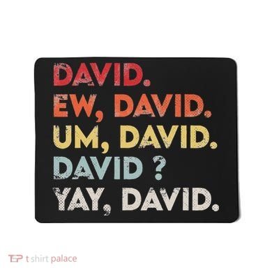 Ew David Funny Vintage Retro Distressed Women Gift Mousepad