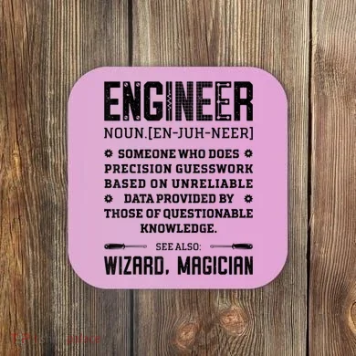 Engineer Definition Funny Noun Engineering Dictionary Term Coaster
