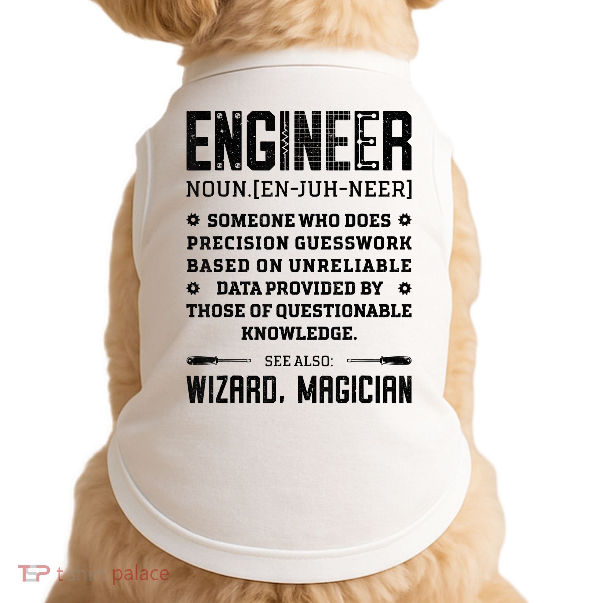 Engineer Definition Funny Noun Engineering Dictionary Term Doggie Tank