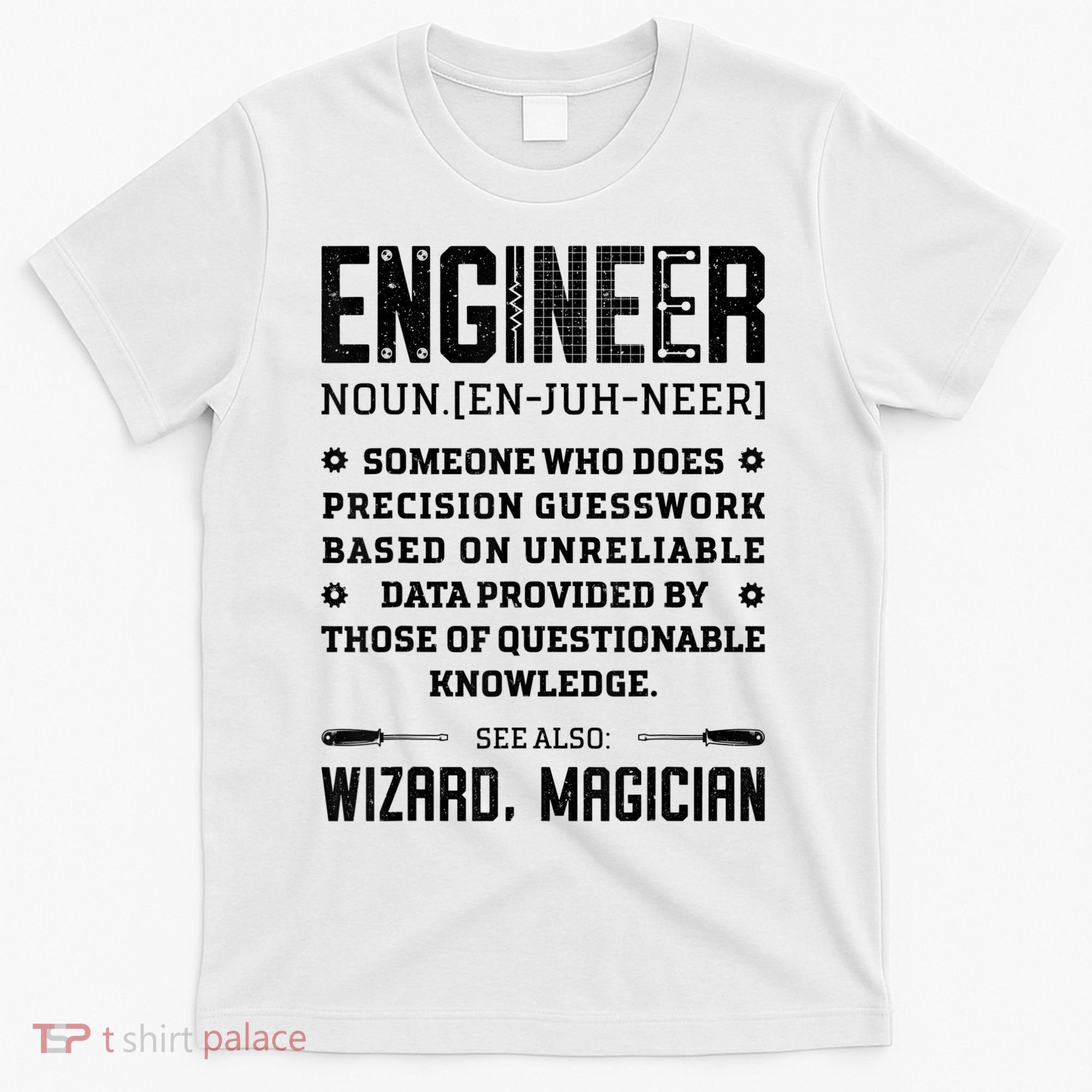Engineer Definition Funny Noun Engineering Dictionary Term T-Shirt