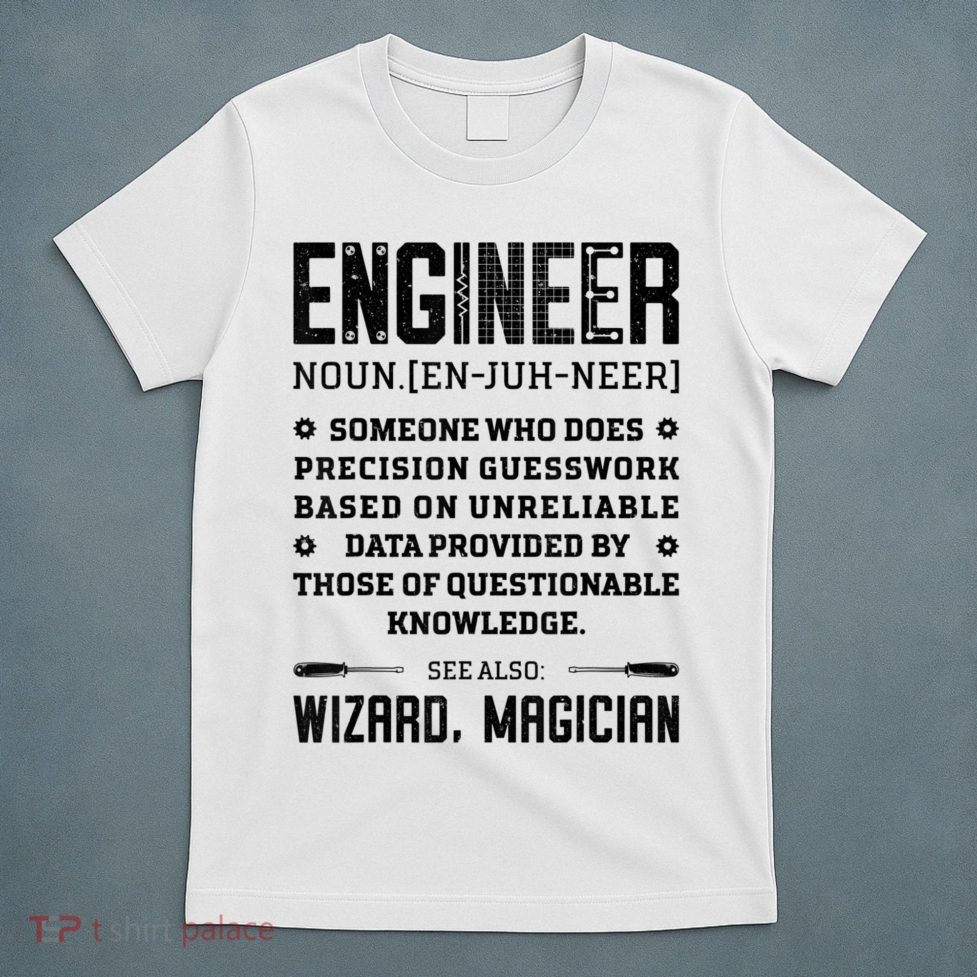 Engineer Definition Funny Noun Engineering Dictionary Term T-Shirt