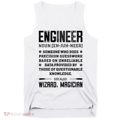 Engineer Definition Funny Noun Engineering Dictionary Term Tank Top