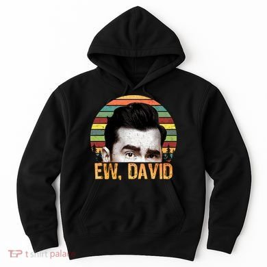 Ew David Funny Retro Hoodie
