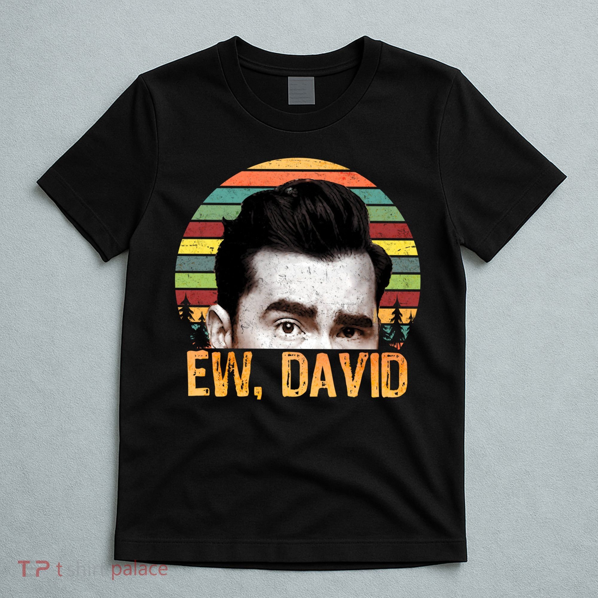 Ew David Funny Retro T-Shirt