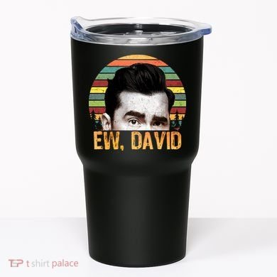 Ew David Funny Retro Tumbler