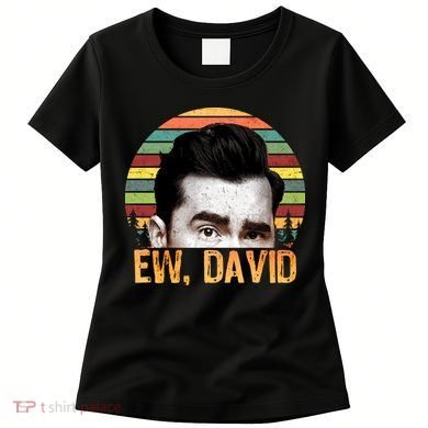 Ew David Funny Retro Women's T-Shirt
