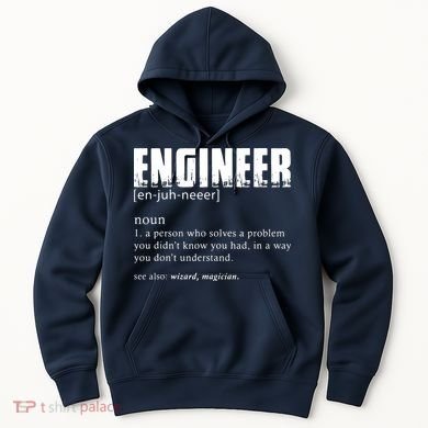 Engineer Definition Funny Engineering Gift Funny Engineer Hoodie