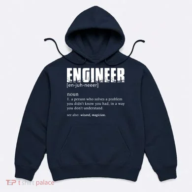 Engineer Definition Funny Engineering Gift Funny Engineer Hoodie