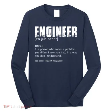 Engineer Definition Funny Engineering Gift Funny Engineer Long Sleeve Shirt
