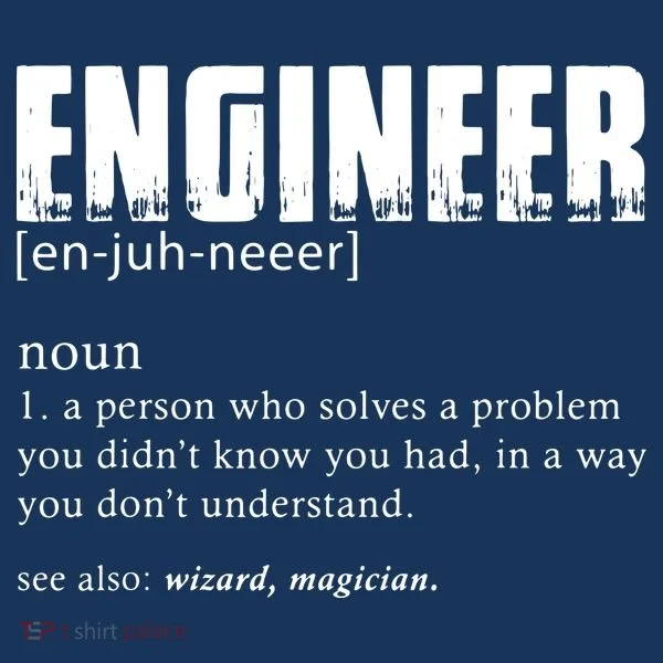 Engineer Definition Funny Engineering Gift Funny Engineer T-Shirt
