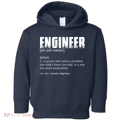 Engineer Definition Funny Engineering Gift Funny Engineer Toddler Hoodie