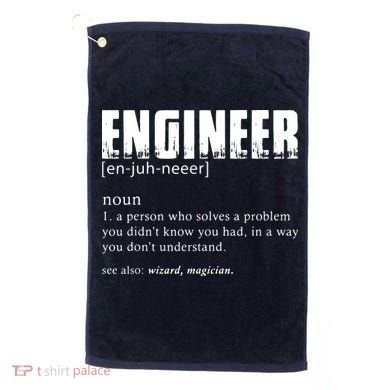 Engineer Definition Funny Engineering Gift Funny Engineer Golf Towel
