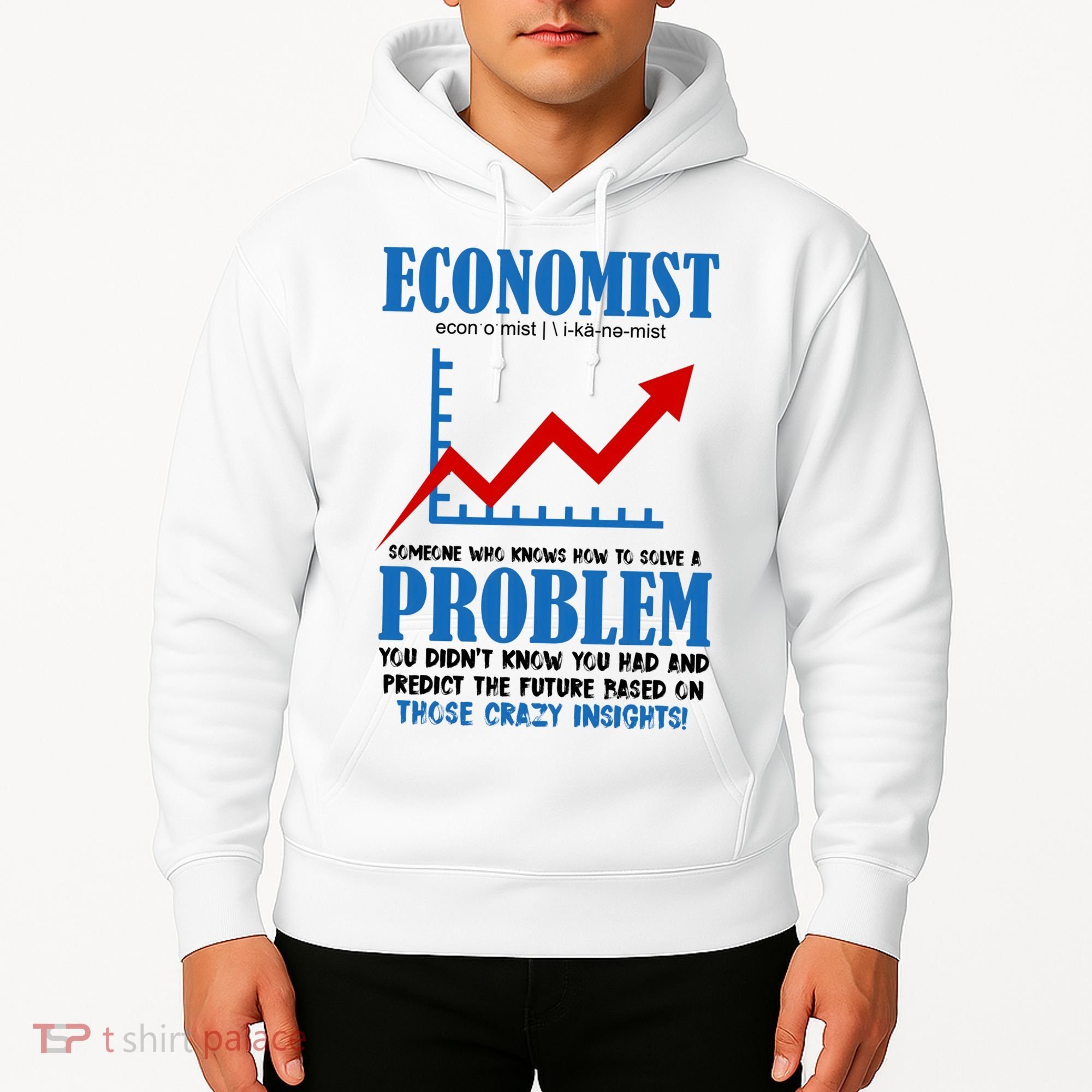 Economist Definition Funny Joke Hoodie