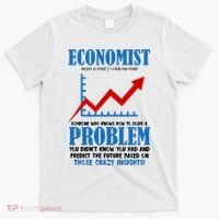 Economist Definition Funny Joke T-Shirt thumb 0
