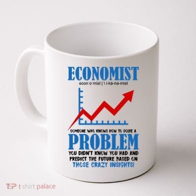 Economist Definition Funny Joke Coffee Mug